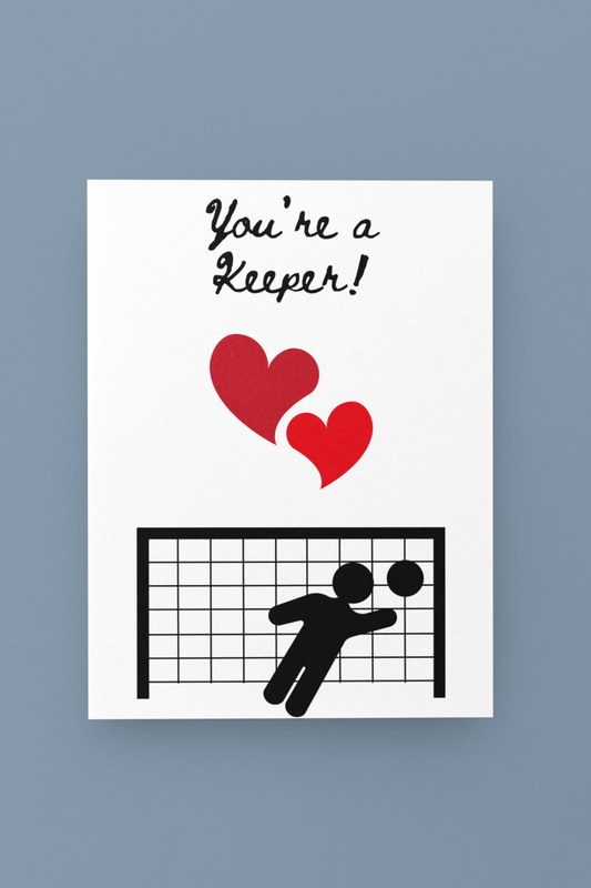 You’re A Keeper Greeting Card