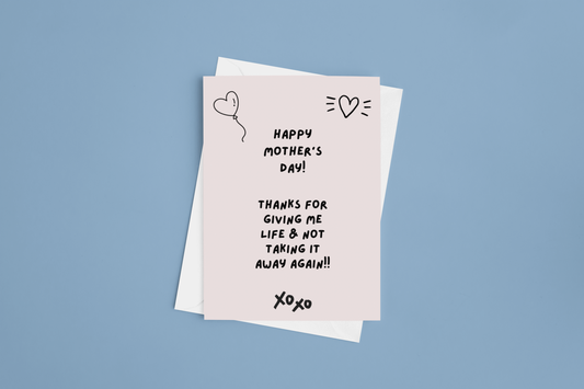 Mothers Day Thank You For Life Greeting Card